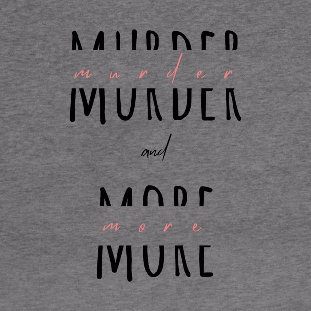 Murder and More split letter design by Murder and More